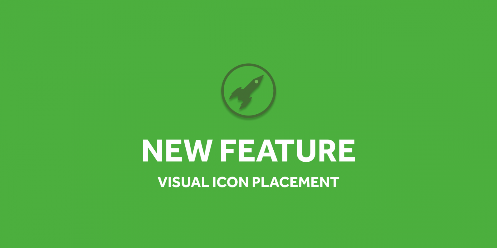 FEATURE: Visual Icon Placement