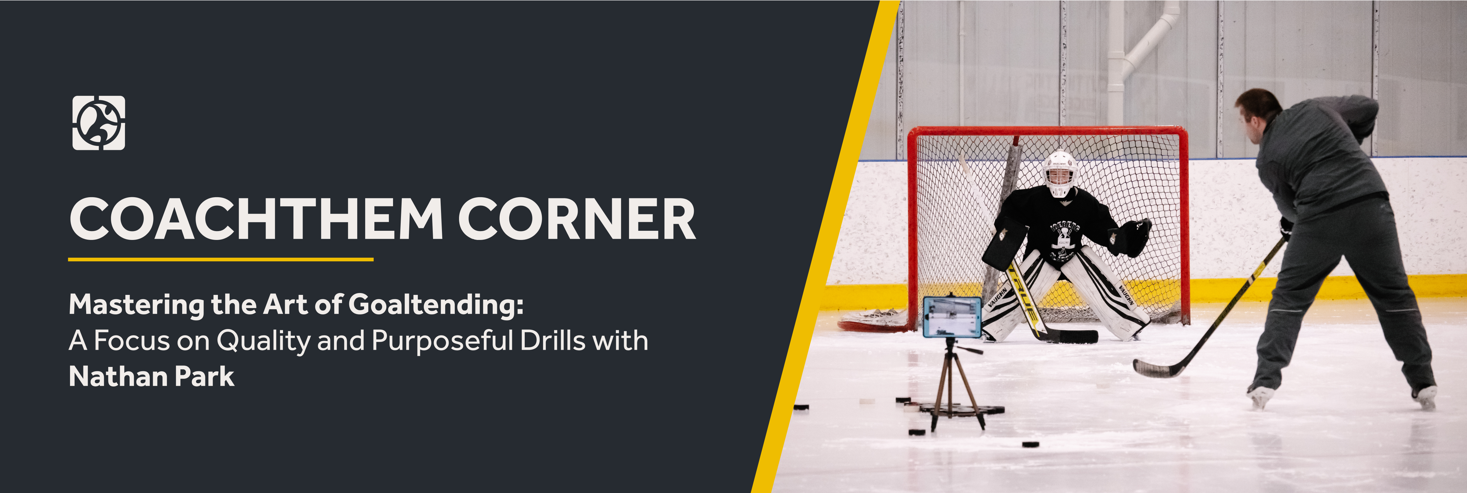 Mastering the Art of Goaltending: A Focus on Quality and Purposeful Drills with Nathan Park