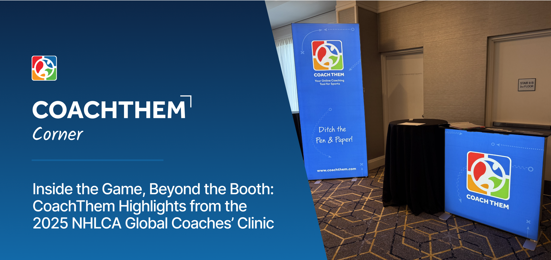 CoachThem at the NHLCA Global Coaches' Clinic: Takeaways, Connections, and Coach Shoutouts