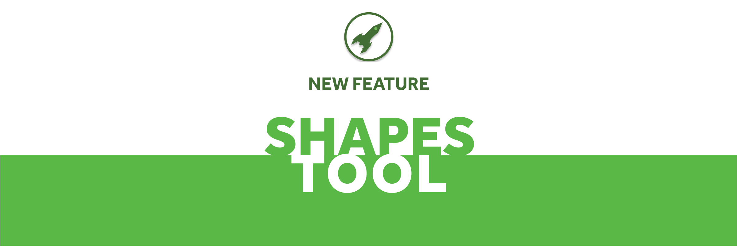 Feature: Shapes Tool - Highlight, Emphasize, and Guide with Precision