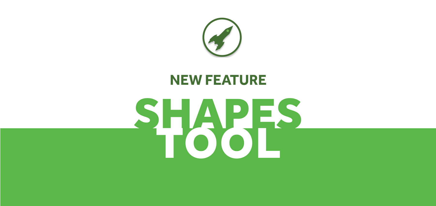 Feature: Shapes Tool - Highlight, Emphasize, and Guide with Precision