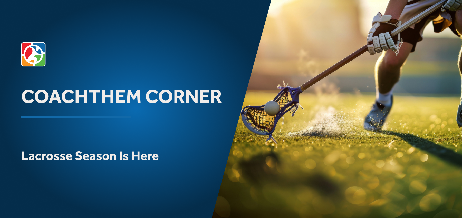 Lacrosse Season Is Here