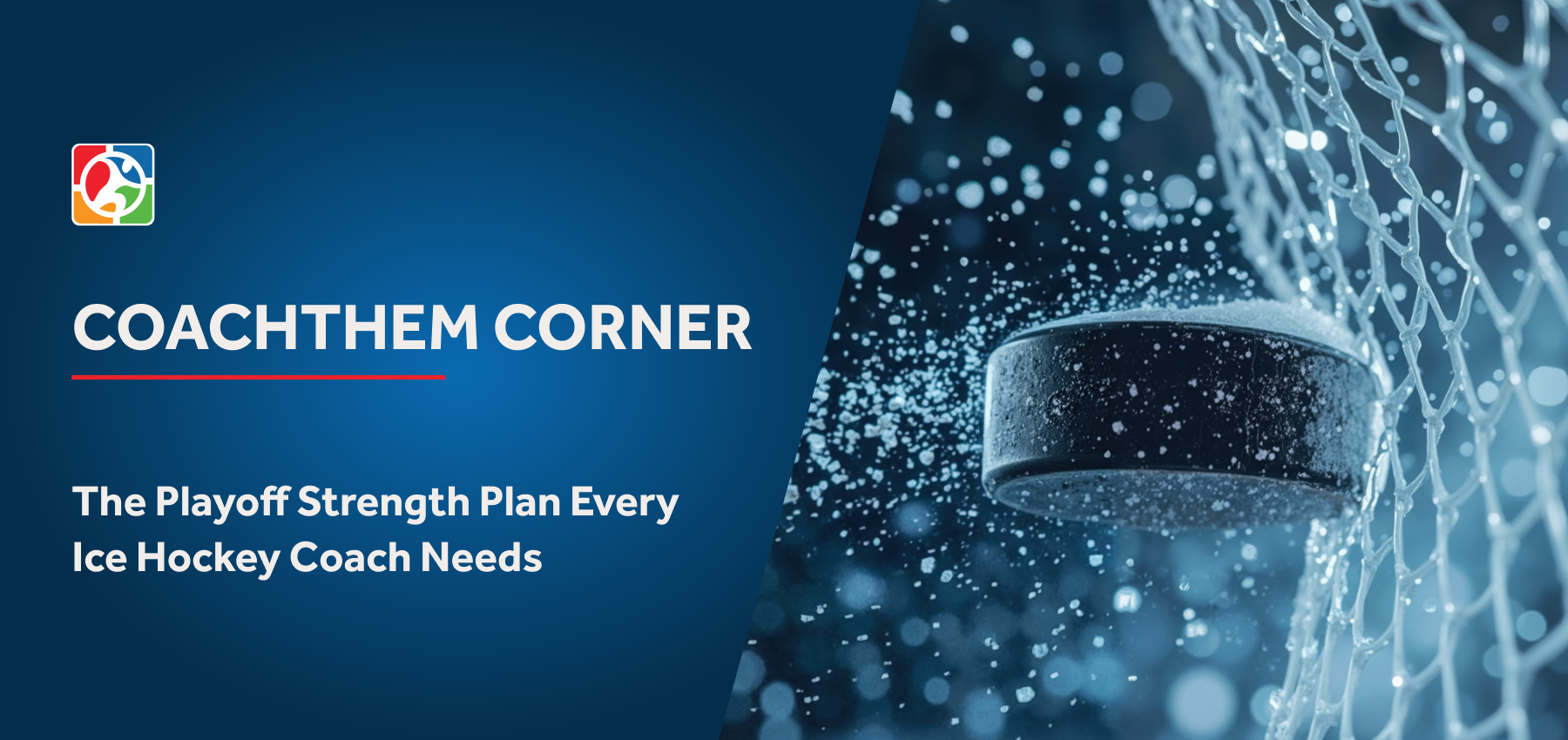 The Playoff Strength Plan Every Ice Hockey Coach Needs