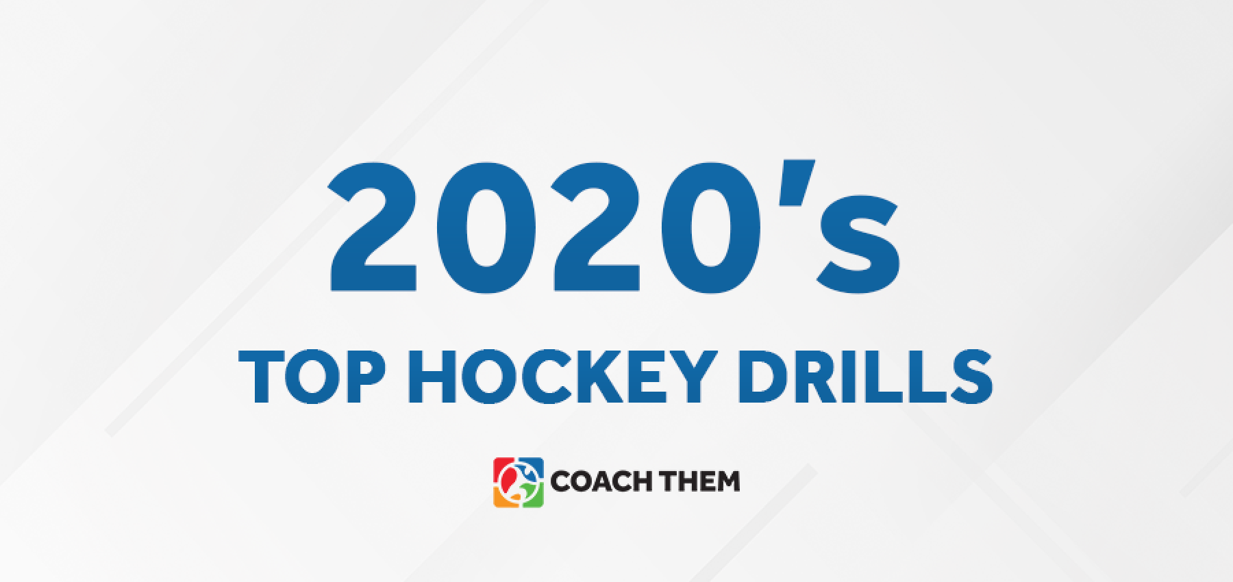 CoachThem's Top Hockey Drills of 2020